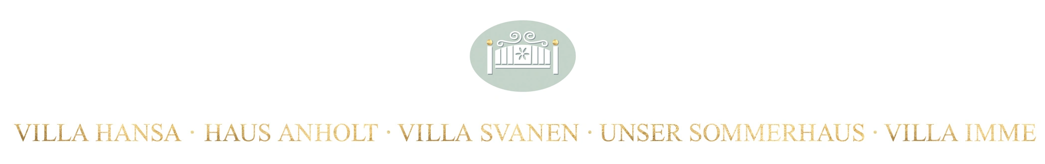 alle Logos der Ferienwohnungen: Villa Svanen, Villa Hansa, Unser Sommerhaus, Haus Midsommer, Villa Imme, Haus Anholt